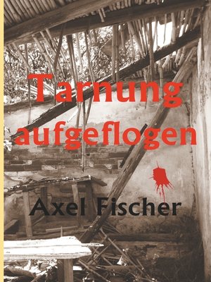 cover image of Tarnung aufgeflogen